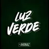 Luz Verde - Single album lyrics, reviews, download