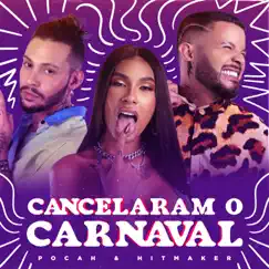 Cancelaram o Carnaval Song Lyrics