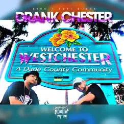 Welcome to DrankChester by Kirb & Errl Blanx album reviews, ratings, credits