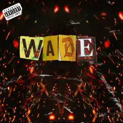 W.A.D.E - Single by Werko 64, Abram, Deeak, Enano & Hyron Hyde album reviews, ratings, credits