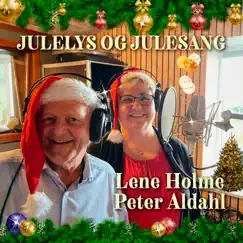 Julelys og julesang - Single by Peter Aldahl & Lene Holme album reviews, ratings, credits
