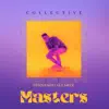 Collective Masters album lyrics, reviews, download