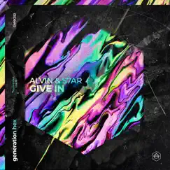 Give In - Single by Alvin & S7AR album reviews, ratings, credits
