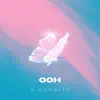 Ooh (feat. Malachi Jones) - Single album lyrics, reviews, download