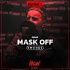 Mask Off - Single album lyrics, reviews, download