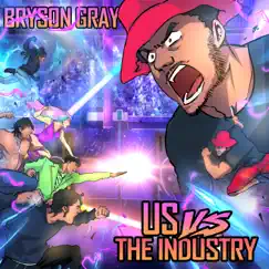 Us vs the Industry by Bryson Gray album reviews, ratings, credits