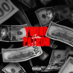 Young Patron - Single by Jerro album reviews, ratings, credits