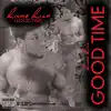 Good Time album lyrics, reviews, download