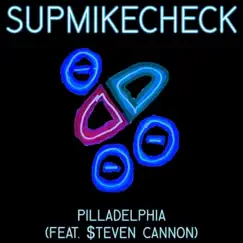 Pilladelphia (feat. $teven Cannon) Song Lyrics