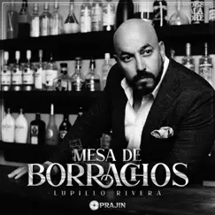 Mesa de Borrachos - EP by Lupillo Rivera album reviews, ratings, credits