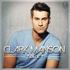 Track 9 - Single by Clark Manson album reviews, ratings, credits