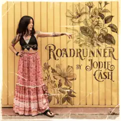 Roadrunner - Single by Jodie Cash album reviews, ratings, credits
