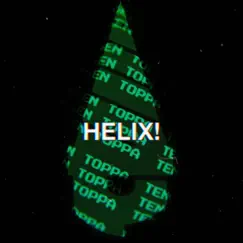 Helix! Song Lyrics