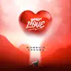 Your Love - Single album lyrics, reviews, download