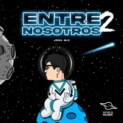 Entre Nosotros 2 (Remix) - Single by Jona Mix album reviews, ratings, credits
