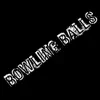 Bowling Balls - Single album lyrics, reviews, download
