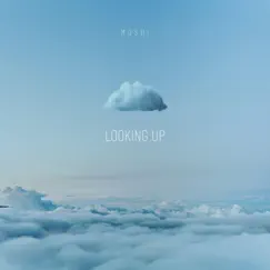 Looking Up - Single by Moshi album reviews, ratings, credits