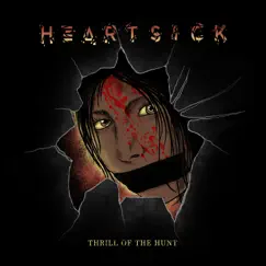 Thrill of the Hunt (feat. Lawrence Canti) - Single by Heartsick album reviews, ratings, credits