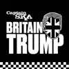 Britain Trump (Radio Edit) [Radio Edit] - Single album lyrics, reviews, download