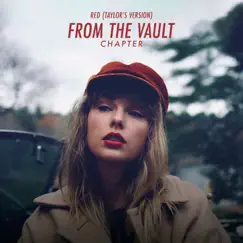 Red (Taylor’s Version): From The Vault Chapter - EP by Taylor Swift album reviews, ratings, credits