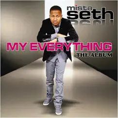 My Everything by Mista Seth album reviews, ratings, credits