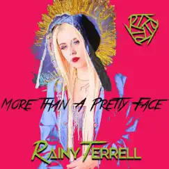 More Than a Pretty Face - Single by Rainy Terrell album reviews, ratings, credits