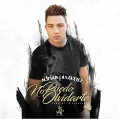 No Puedo Olvidarte - Single by Adrián Piazuelo album reviews, ratings, credits