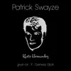 Patrick Swayze (feat. grysn.oir & Genesis Elijah) - Single album lyrics, reviews, download