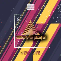 New Life - Single by Escape Room album reviews, ratings, credits