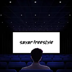 Sayar Freestyle Song Lyrics