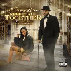 Keep It All Together (feat. Jo Rivers) - Single by J Pesos Dinero album reviews, ratings, credits