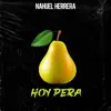 Hoy Pera - Single album lyrics, reviews, download