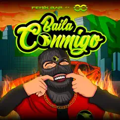 Baila Conmigo (feat. Calle Ciega El Reencuentro) - Single by Fénix Bar album reviews, ratings, credits
