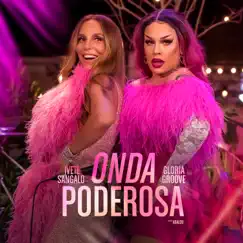 Onda Poderosa - Single by Ivete Sangalo & Gloria Groove album reviews, ratings, credits