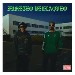 FUMETEO X BELLAQUEO (feat. Kristoc & Ayéx) - Single by CERVERA album reviews, ratings, credits