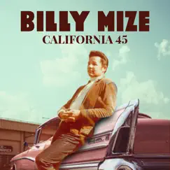 California 45 - EP by Billy Mize album reviews, ratings, credits