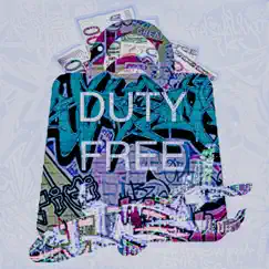 Duty Free (feat. Dolce) - Single by Mar6as & KP hood album reviews, ratings, credits