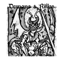 DEMONS & RIFLES - Single by JACKET album reviews, ratings, credits