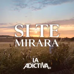 Si Te Mirara - Single by La Adictiva album reviews, ratings, credits