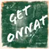 Get Onnat (feat. 1kvere) - Single album lyrics, reviews, download