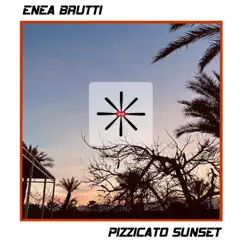 Pizzicato Sunset - Single by Enea Brutti album reviews, ratings, credits