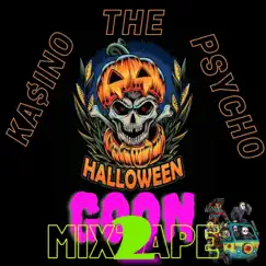 Halloween Goon Mixtape 2 - EP by Ka$ino the Psycho album reviews, ratings, credits