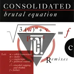 Brutal Equation - EP by Consolidated album reviews, ratings, credits