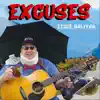 Excuses - Single album lyrics, reviews, download