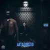 Antagonized 2 - Single album lyrics, reviews, download