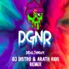 DGNR (feat. Arath Rios & Disel Tenoch) [Remix] [Remix] - Single album lyrics, reviews, download