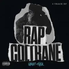 Rap Coltrane - Single by Harry Mack album reviews, ratings, credits