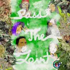 Pass the Joint (feat. SP Flacko, TOTE$, Alex Grand, Lalisimo Prime & Don Fable) Song Lyrics