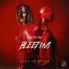 Can't Stop the Bleeding - Single album lyrics, reviews, download