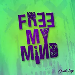 Free My Mind - Single by Omah Lay album reviews, ratings, credits